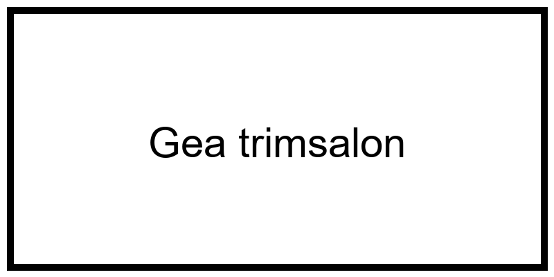 Gea_trimsalon