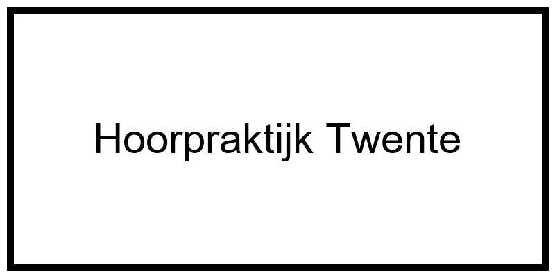 Hoorpraktijk_Twente